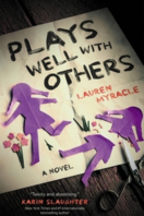Plays well with others by Lauren Myracle