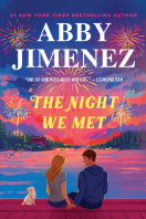 The Night We Met (Say You'll Remember Me, #2) by Abby Jimenez